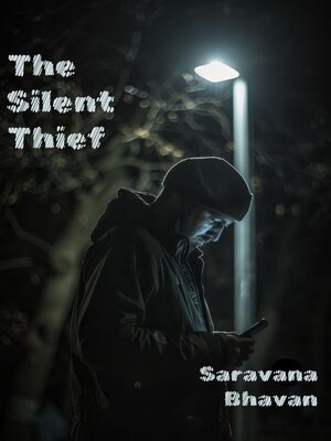 cover image of The Silent Thief